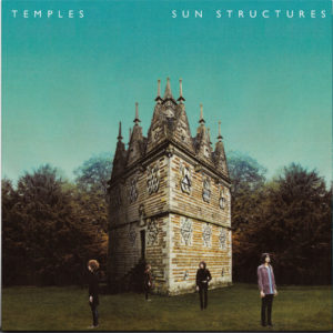 Temples – Sun Structures (10th Anniversary Reissue)