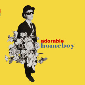 Adorable – Homeboy