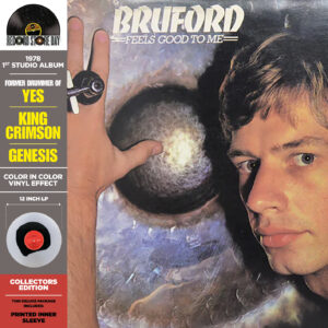 Bruford – Feels Good To Me
