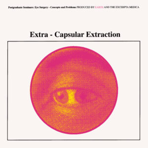 Earth – Extra-Capsular Extraction