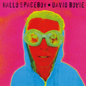 David Bowie – Hallo Spaceboy
