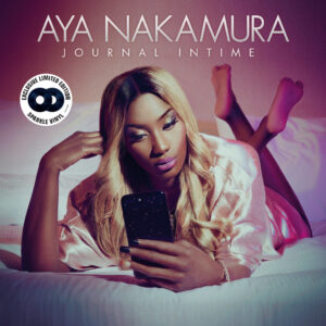 Aya Nakamura – Journal intime