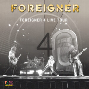 Foreigner – Foreigner 4 Live Tour 1981-82