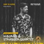 Lire la suite à propos de l’article Concert de H-Burns au Metronum – Toulouse