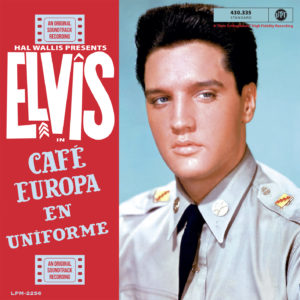 Elvis Presley – Café Europa en uniforme