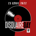 Lire la suite à propos de l’article Le Disquaire Day 2022 aura lieu le samedi 23 avril !