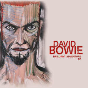 David Bowie – Brilliant Adventure E.P. (CD)