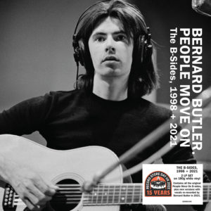 Bernard Butler – People Move On: The B-Sides 1998 + 2021