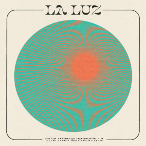 18 juin • La Luz – La Luz (Instrumentals)