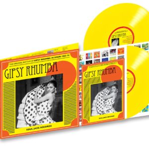 Soul Jazz Records Presents – Gipsy Rhumba, The Original Rhythm of Gipsy Rhumba in Spain 1965 – 1974