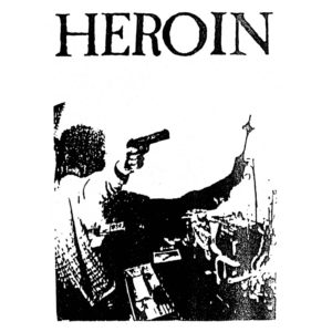 Heroin – Discography