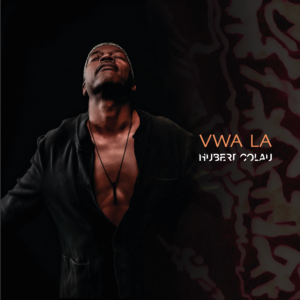 Hubert Colau – Vwa La