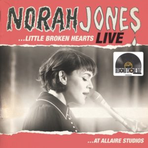 Norah Jones – Little Broken Hearts Live At Allaire Studios