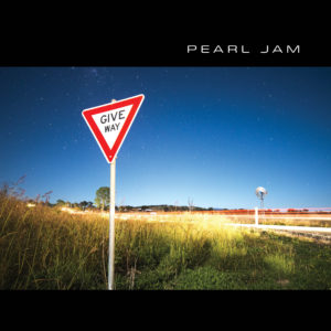 Pearl Jam – Give Way