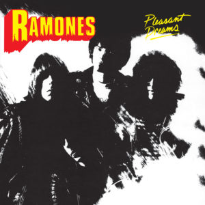 Ramones – Pleasant Dreams – New York Sessions
