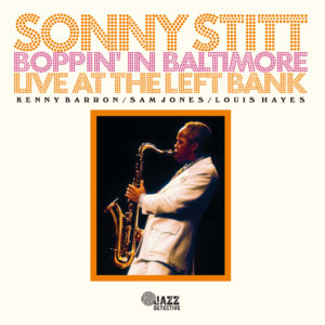 Sonny Stitt – Boppin in Baltimore