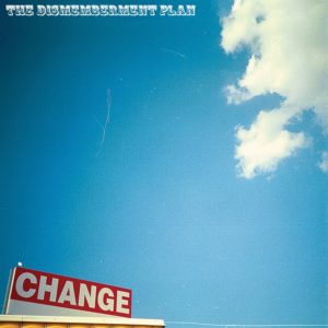 The Dismemberment Plan – Change