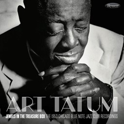 Art Tatum – Jewels In The Treasure Box: The 1953 Chicago Blue Note Jazz Club Recordings