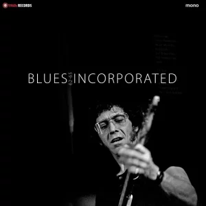 Blues Incorporated – BBC Sessions 1962 – 1965