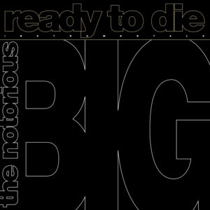 The Notorious B.I.G. – Ready To Die: The Instrumentals