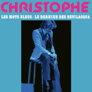 Christophe – Les Mots Bleus