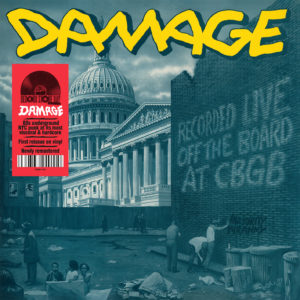 Damage – Recorded Live Off the Board At CBGB