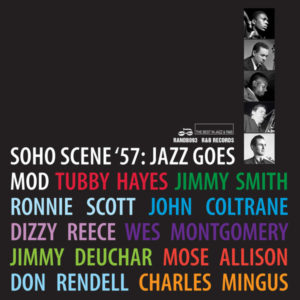 Various Artists – Soho Scene 57 : Jazz Goes Mod