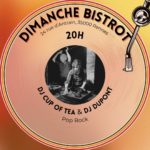 Lire la suite à propos de l’article DJ-sets de DJ Cup of Tea & DJ Dupont au Dimanche Bistrot (Collectif Culture Bar-bars) – Rennes