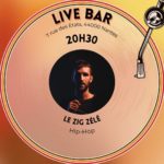 Lire la suite à propos de l’article Soirée hip-hop & concert Le Zig Zélé au Live Bar (Collectif Culture Bar-bars) – Nantes