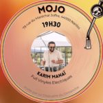 Lire la suite à propos de l’article Programme full vinyles éclectiques & invitation de Karim Manaï au Mojo (Collectif Culture Bar-bars) – Nantes