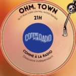 Lire la suite à propos de l’article OHM. Town (Collectif Culture Bar-bars) x Comme à la radio – Nantes