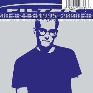 Filter – The Very Best Things (1995-2008)