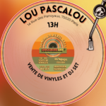 Lire la suite à propos de l’article Vente de vinyles & DJ set au Lou Pascalou (Collectif Culture Bar-bars) – Paris