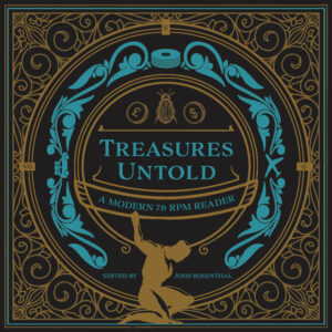 Various – Treasures Untold: A Modern 78 RPM Reader