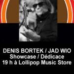 Lire la suite à propos de l’article Showcase de Denis Bortek chez Lollipop Music Store – Marseille