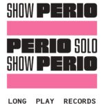 Lire la suite à propos de l’article Showcase de Perio chez Long Play Records – Paris