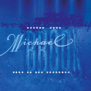 Michael Brook – Cobalt Blue & Live at the Aquarium