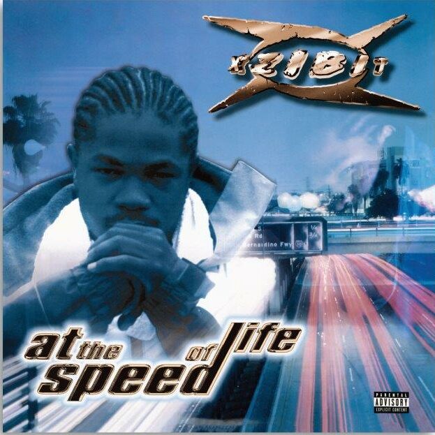 Xzibit - At the Speed of Life