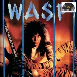 W.A.S.P. – Inside The Electric Circus (40th Anniversary LP)