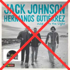 Jack Johnson, Hermanos Gutiérrez – Hold On To The Light – Sortie annulée