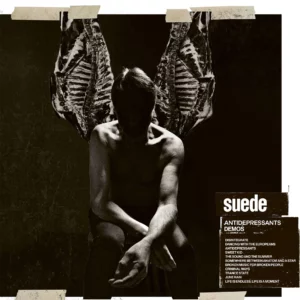 Suede – Antidepressants (DEMOS)