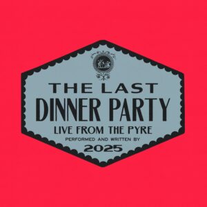 The Last Dinner Party – The Scythe / Second Best