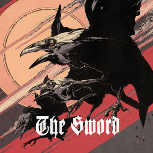 The Sword – Three Songs