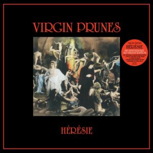 Virgin Prunes – Heresie