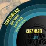Lire la suite à propos de l’article DJ set Chez Marti (Collectif Culture Bar-bars) – Lyon