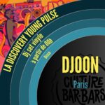 Lire la suite à propos de l’article DJ set au Djoon (Collectif Culture Bar-bars) – Paris