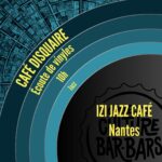 Lire la suite à propos de l’article Vente de vinyles au Izi Jazz Café (Collectif Culture Bar-bars) – Nantes