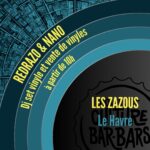 Lire la suite à propos de l’article Foire aux disques et DJ set aux Zazous (Collectif Culture Bar-bars) – Le Havre