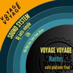 Lire la suite à propos de l’article Bring your own vinyl chez Voyage Voyage (Collectif Culture Bar-bars) – Nantes